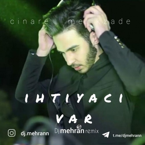 دانلود آهنگ جدید چیناره ملک زاده به نام احتیاجی وار دی جی مهران