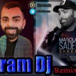 دانلود آهنگ جدید شب ی دی جی ابرام از مسعود صادقلو