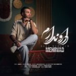 دانلود آهنگ جدید دار و ندارم از مهرواد