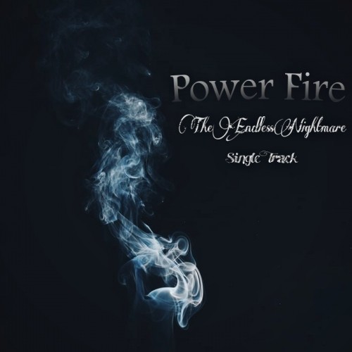 دانلود آهنگ جدید Power Fire Band به نام The Endless Nightmare