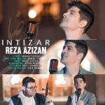 دانلود آهنگ جدید اینتیظار از رضا عزیزان